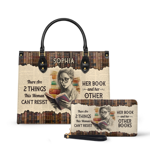 There Are 2 Things This Woman Cant Resist Her Book And Her Other Books NQRZ1802004A Leather Bag