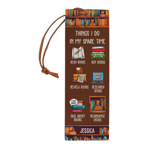 Things I Do In My Spare Time HHRZ02045646GV Leather Bookmark