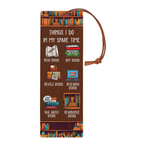 Things I Do In My Spare Time HHRZ02045646GV Leather Bookmark