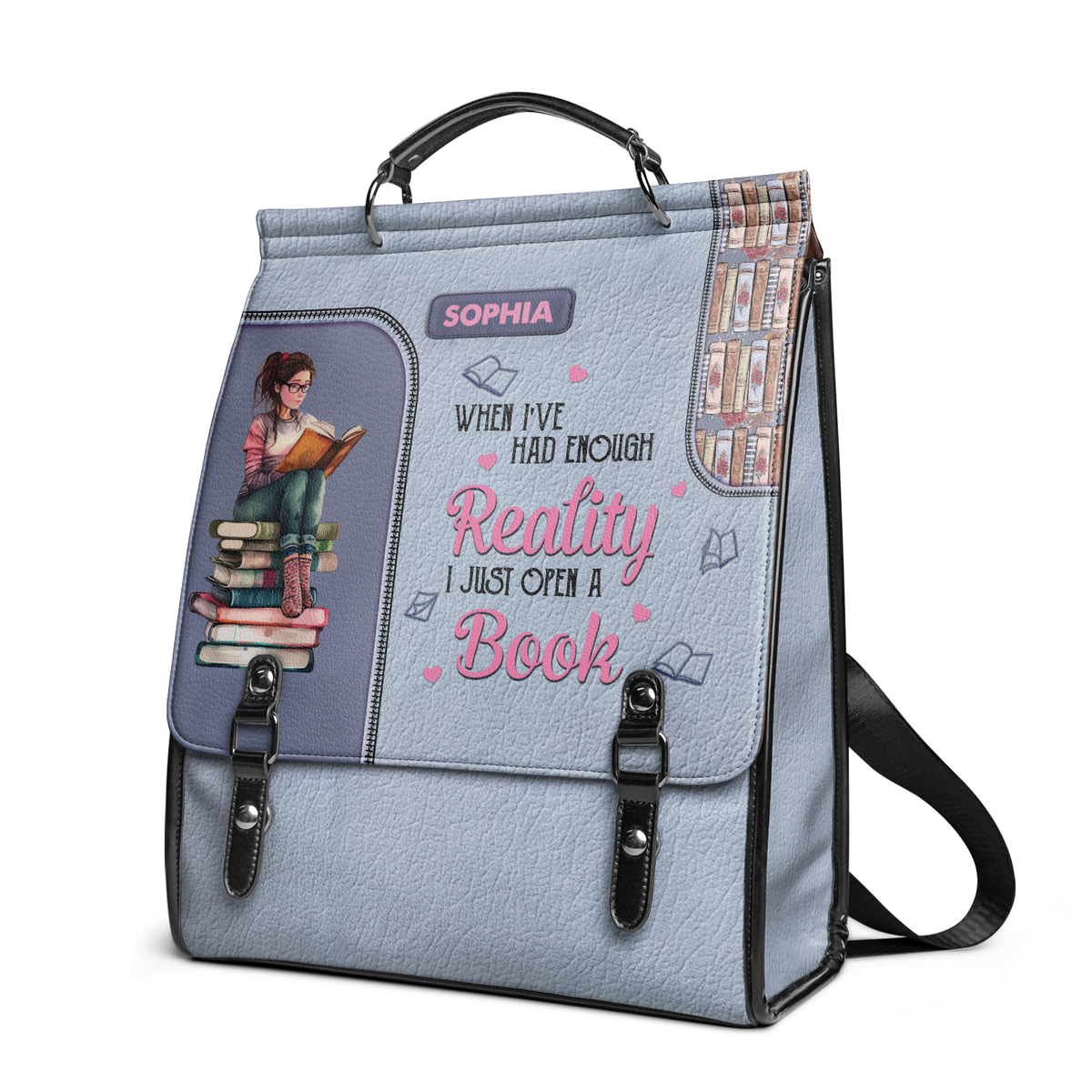 When Ive Had Enough Reality I Just Open A Book NNRZ12011870OE Leather Backpack