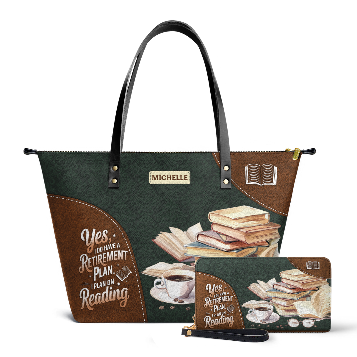 Yes I Do Have A Retirement Plan I Plan On Reading TTRZ28104224VE Leather Tote Bag