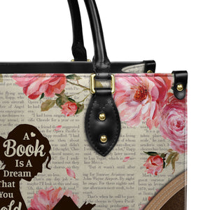A Book Is A Dream That You Hold In Your Hands NQAY1702002A Leather Bag