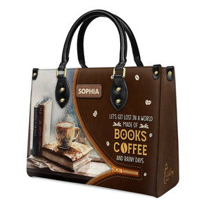 Lets Get Lost In A World Made Of Books Coffee And Rainy Days NQAY1702005A Leather Bag