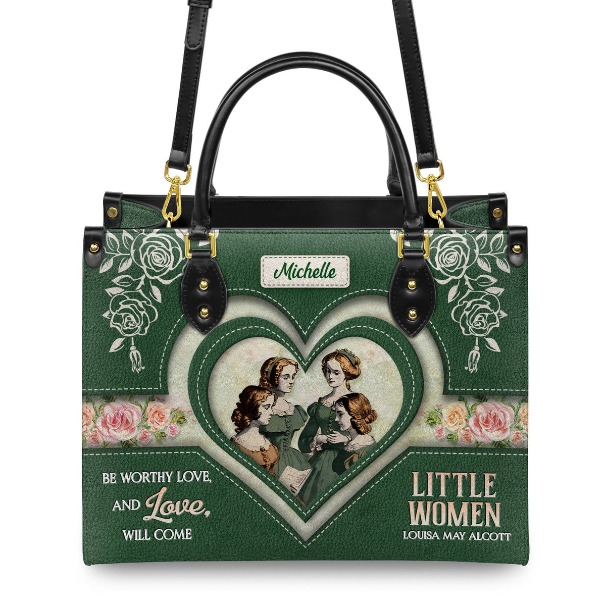 Little Women Be Worthy Love And Love Will Come DNRZ2102001A Leather Bag