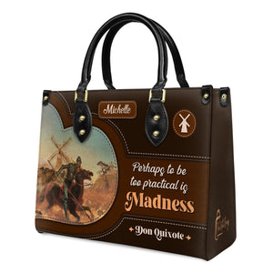 Perhaps To Be Too Practical Is Madness DNRZ0903003A Leather Bag