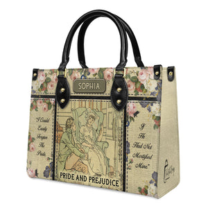 Pride And Prejudice I Could Easily Forgive His Pride NQAY0903004A Leather Bag