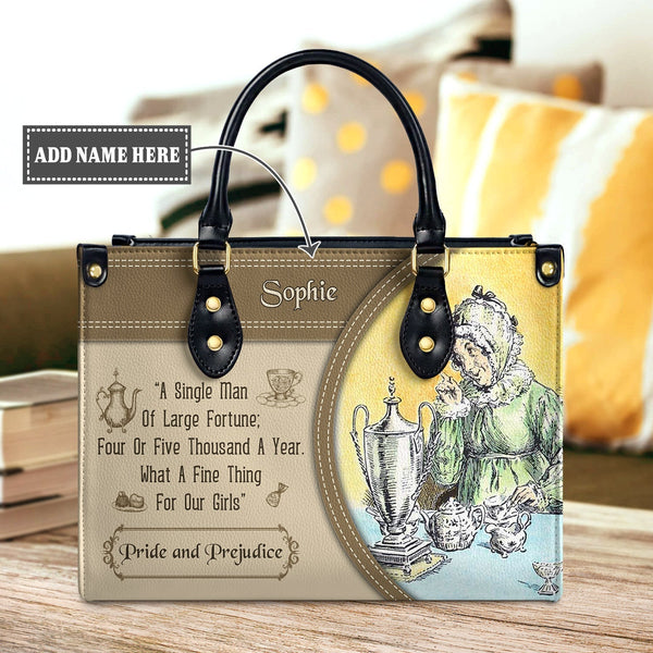 Pride And Prejudice A Single Man Of Large Fortune Four Or Five Thousand A Year What A Fine Thing For Our Girls NQAY1003001A Leather Bag
