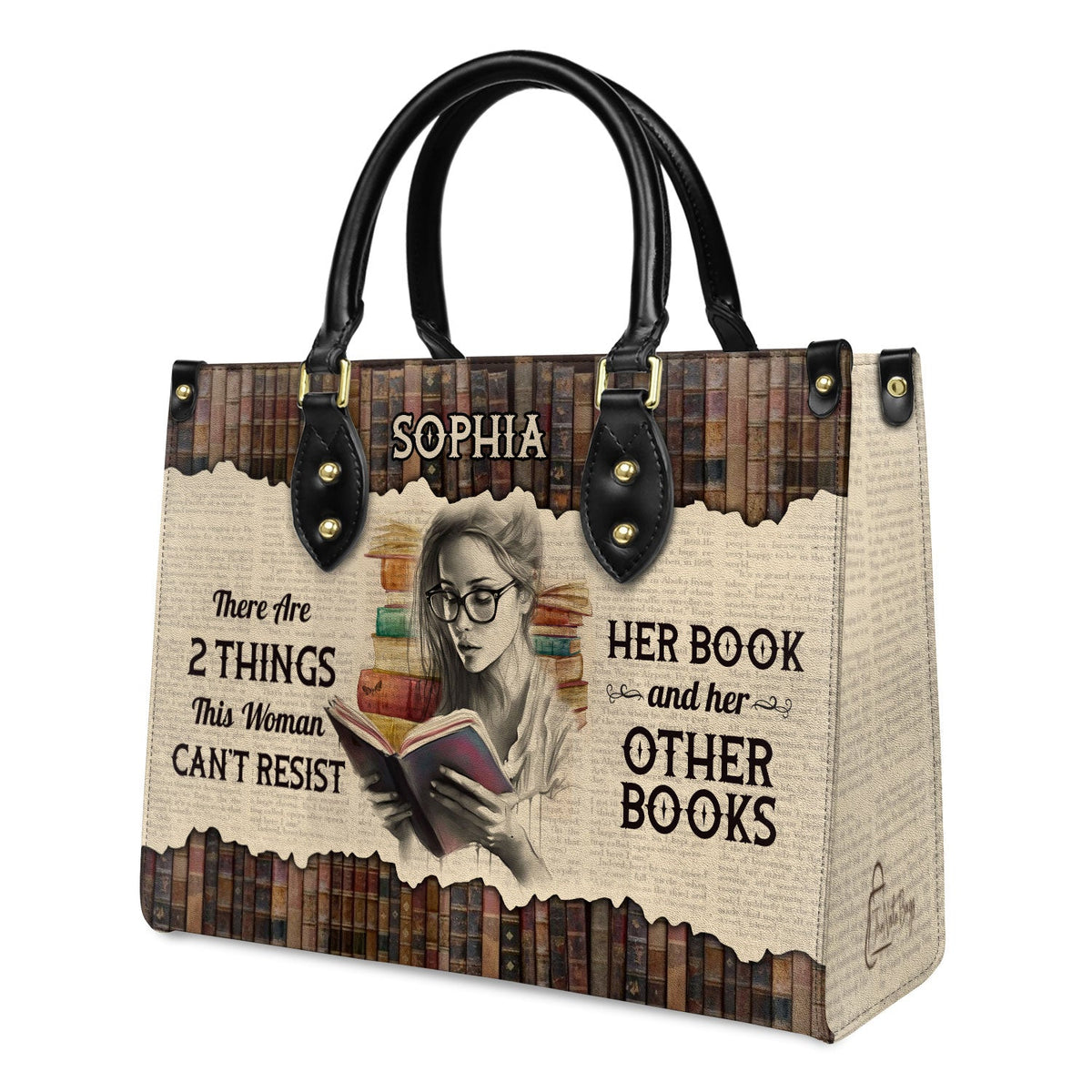 There Are 2 Things This Woman Cant Resist Her Book And Her Other Books NQRZ1802004A Leather Bag