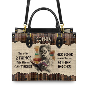 There Are 2 Things This Woman Cant Resist Her Book And Her Other Books NQRZ1802004A Leather Bag