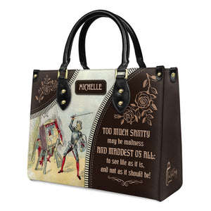 Too Much Sanity May Be Madness NNRZ0903004A Leather Bag