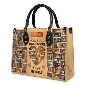 When I Think About Books I Touch My Shelf DNRZ1802001A Leather Bag