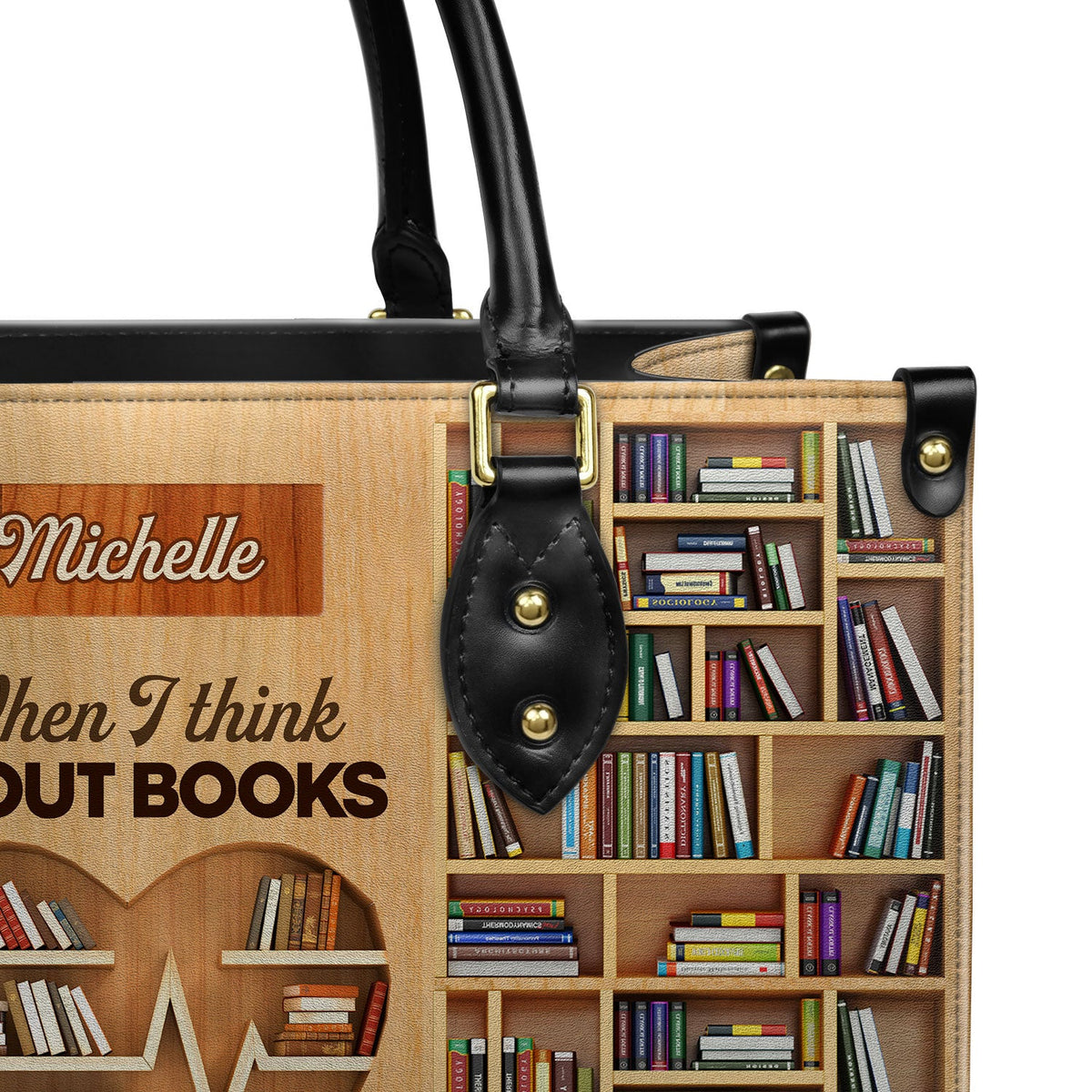 When I Think About Books I Touch My Shelf DNRZ1802001A Leather Bag