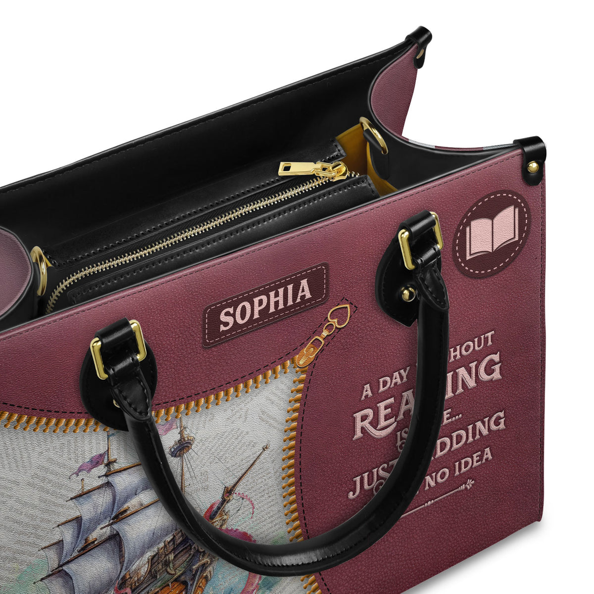 A Day Without Reading Is Like Just Kidding I Have No Idea HHRZ03083049TT Leather Bag