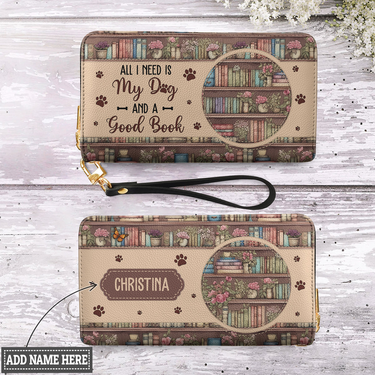 All I Need Is My Dog And A Good Book HHRZ15090187MR Zip Around Leather Wallet