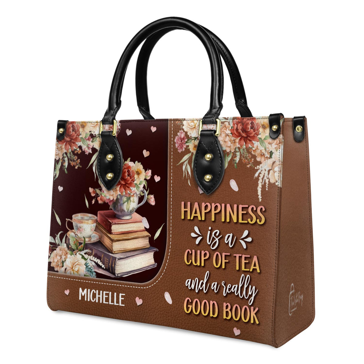 Happiness Is A Cup Of Tea And A Really Good Book HTRZ20119150MI Leather Bag