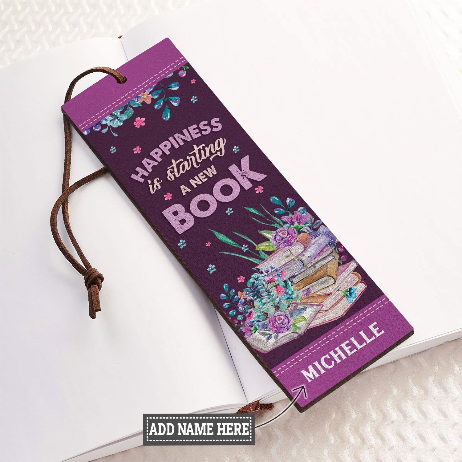 Happiness Is Starting A New Book HHRZ28111699HR Leather Bookmark