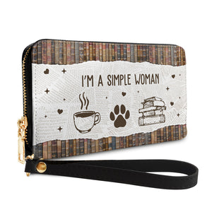 I Am A Simple Woman HHRZ15093278HU Zip Around Leather Wallet
