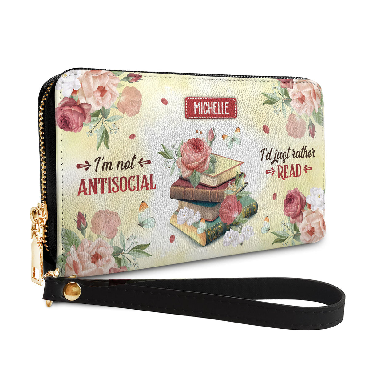 I Am Not Antisocial I Would Just Rather Read HHRZ17016210FQ Zip Around Leather Wallet