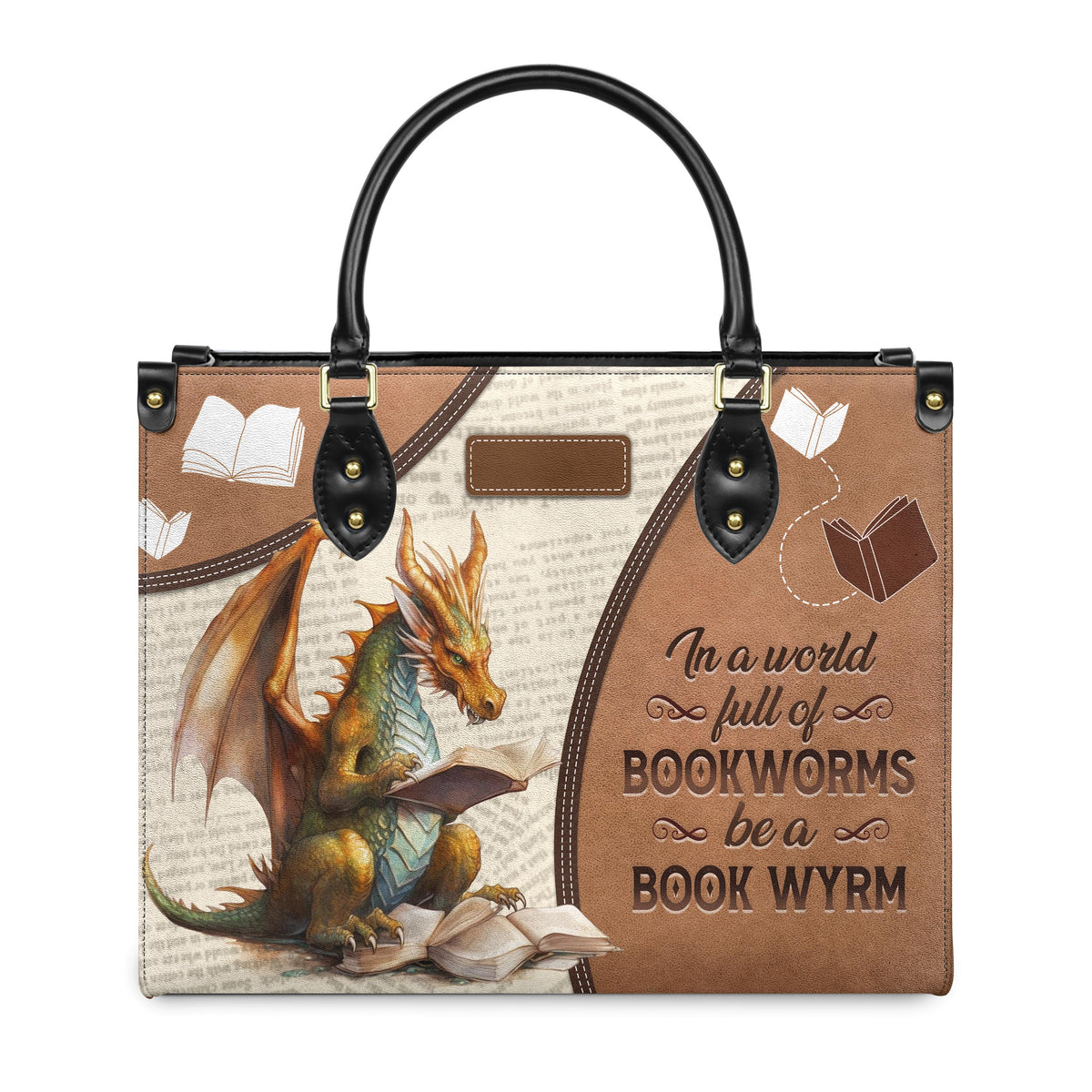 In A World Full Of Bookworms Be A Book Wyrm HTRZ20111053BM Leather Bag