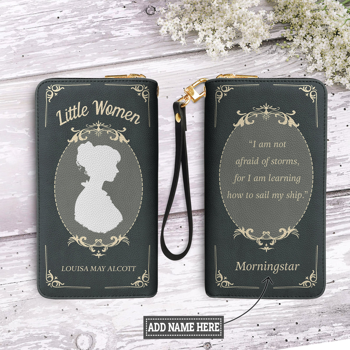 Little Women I Am Not Afraid Of Storms For I Am Learning How To Sail My Ship DNRZ100723061 Zip Around Leather Wallet