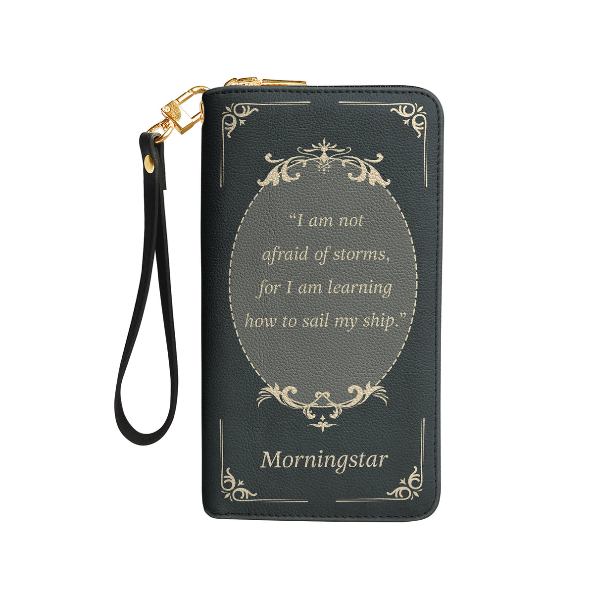 Little Women I Am Not Afraid Of Storms For I Am Learning How To Sail My Ship DNRZ100723061 Zip Around Leather Wallet