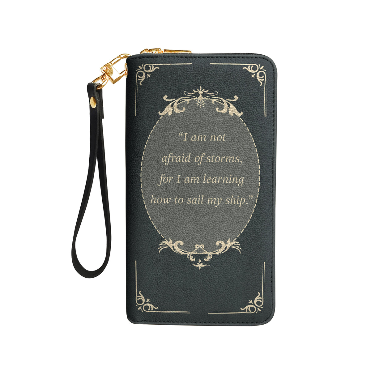 Little Women I Am Not Afraid Of Storms For I Am Learning How To Sail My Ship DNRZ100723061 Zip Around Leather Wallet
