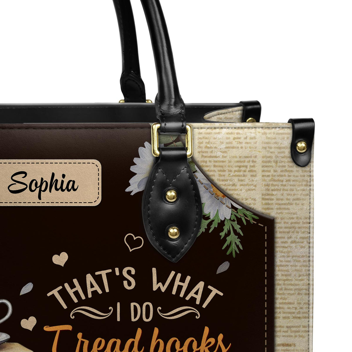 Thats What I Do I Read Books I Drink Tea And I Know Things HTRZ20116242WK Leather Bag